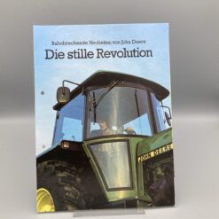 JOHN DEERE Prospekt "Die stille Revolution"